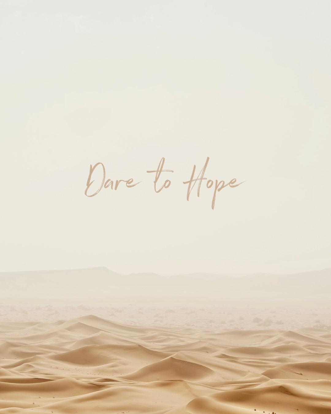 Dare to Hope