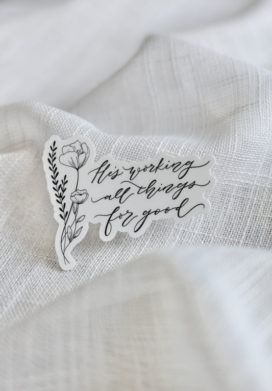 “All things for good” sticker