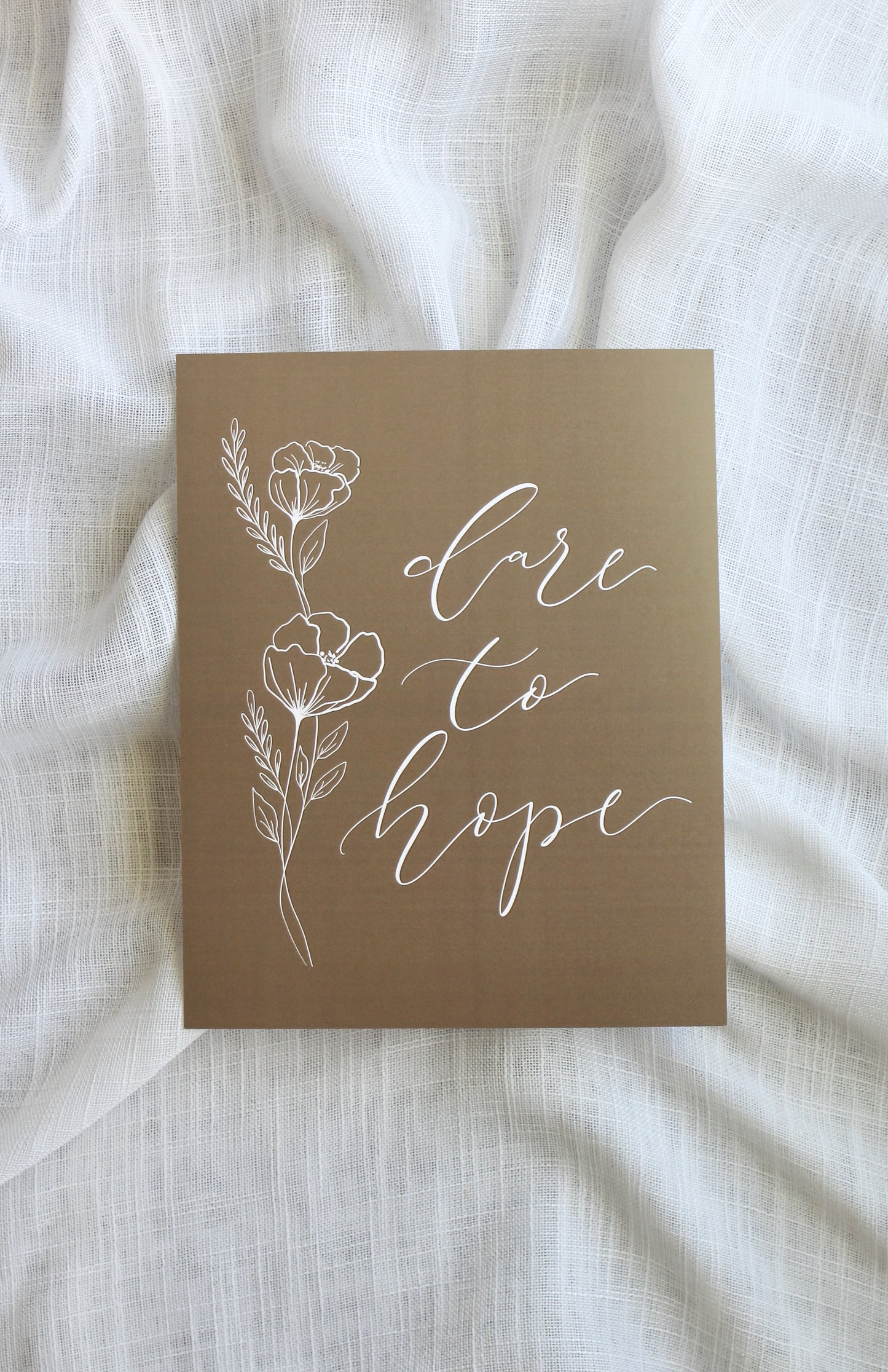 "dare to hope"  |  earthy print