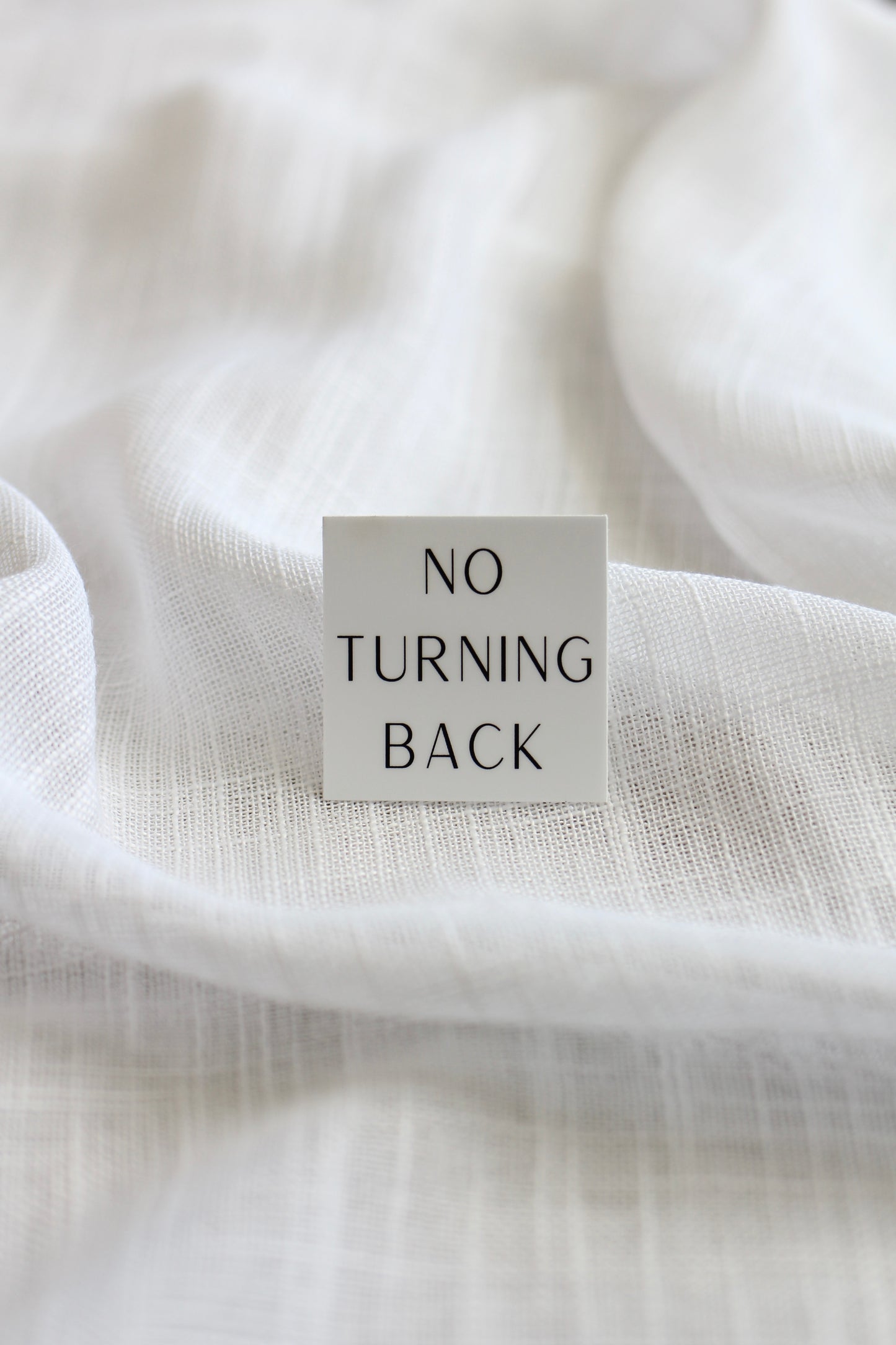 "no turning back" | square sticker