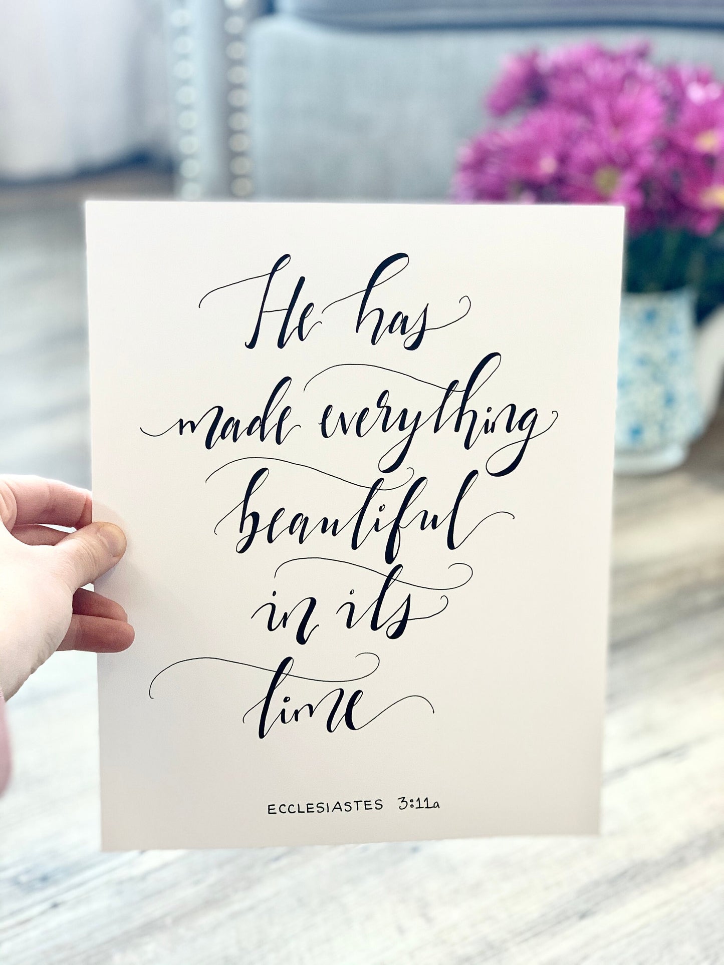 Hand Lettered Scripture Print || "He has made everything beautiful in its time" || Elegant calligraphy home decor
