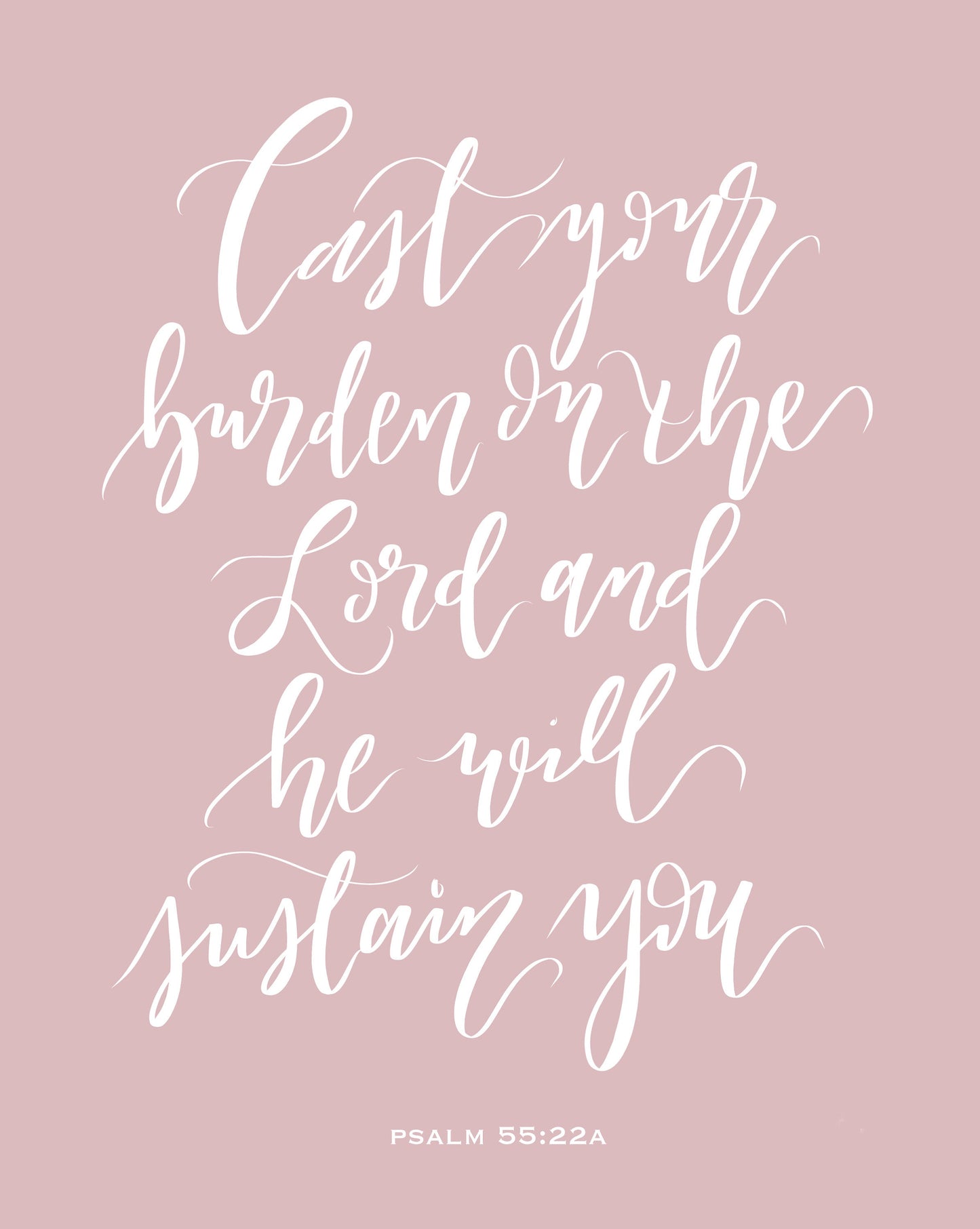 Digital Download - "cast your burden" Scripture Print | Elegant White Lettering