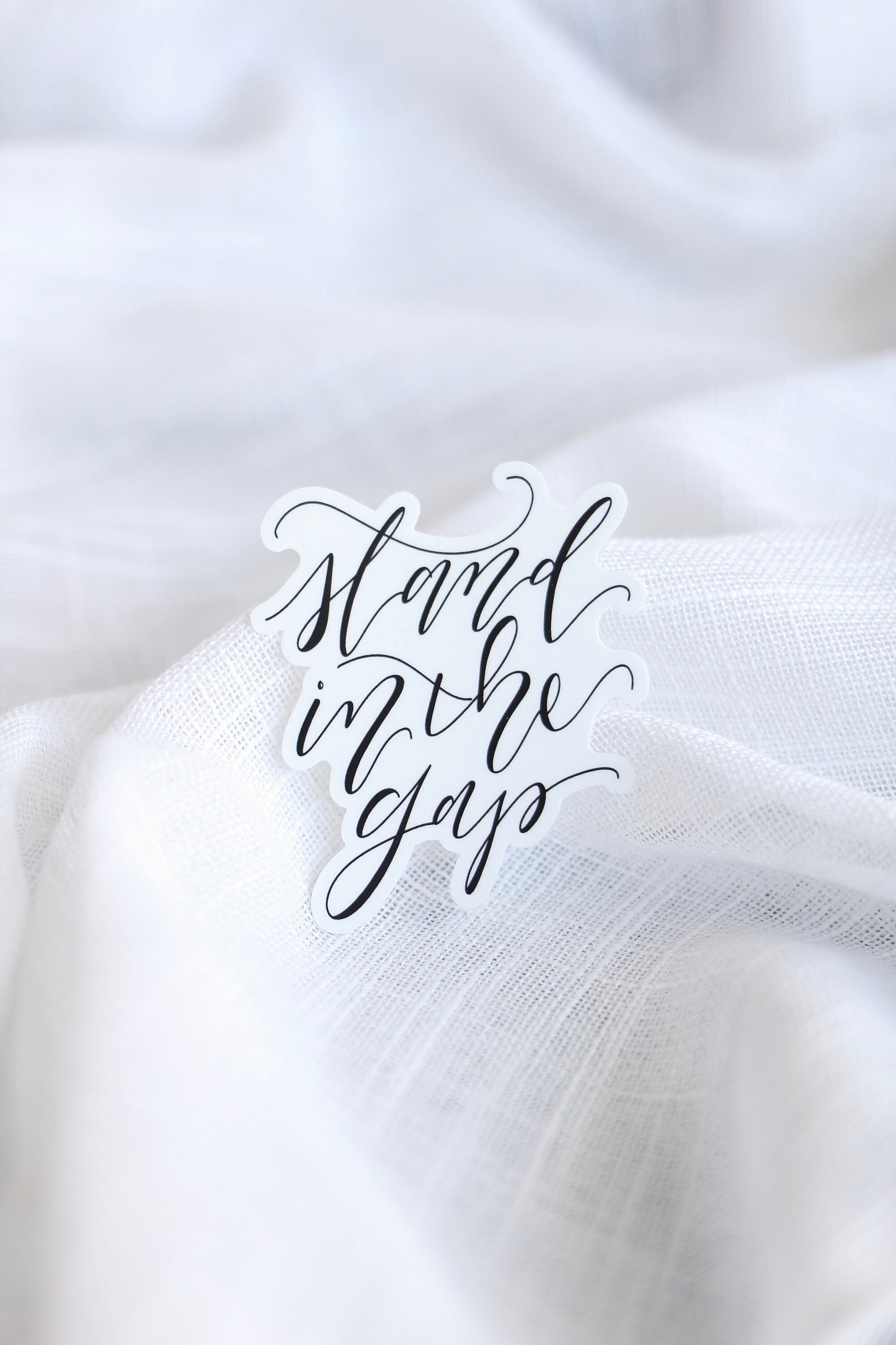 Lettered Die Cut Stickers | "stand in the gap" | Scripture lettering | Prayer + intercession