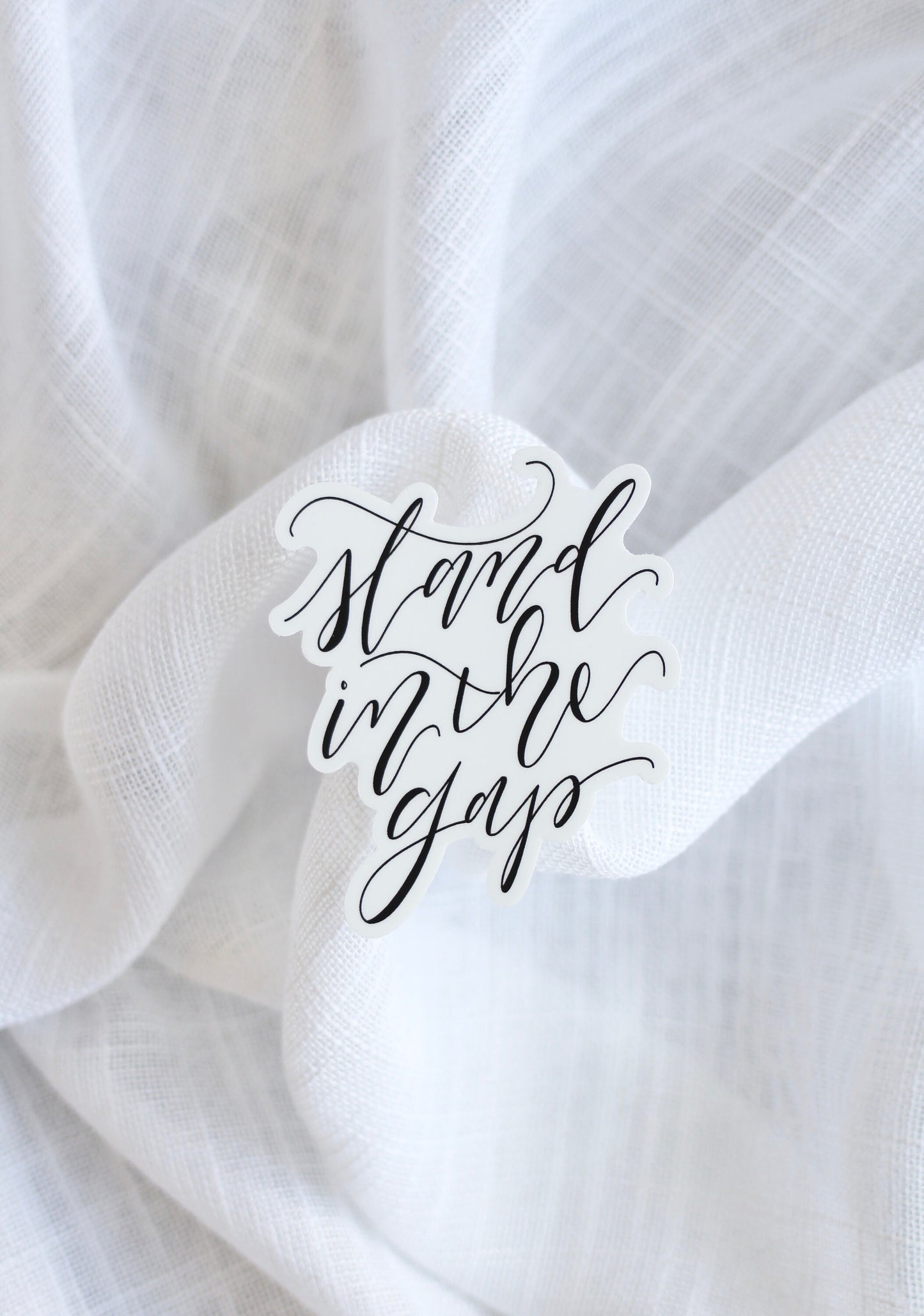 Lettered Die Cut Stickers | "stand in the gap" | Scripture lettering | Prayer + intercession