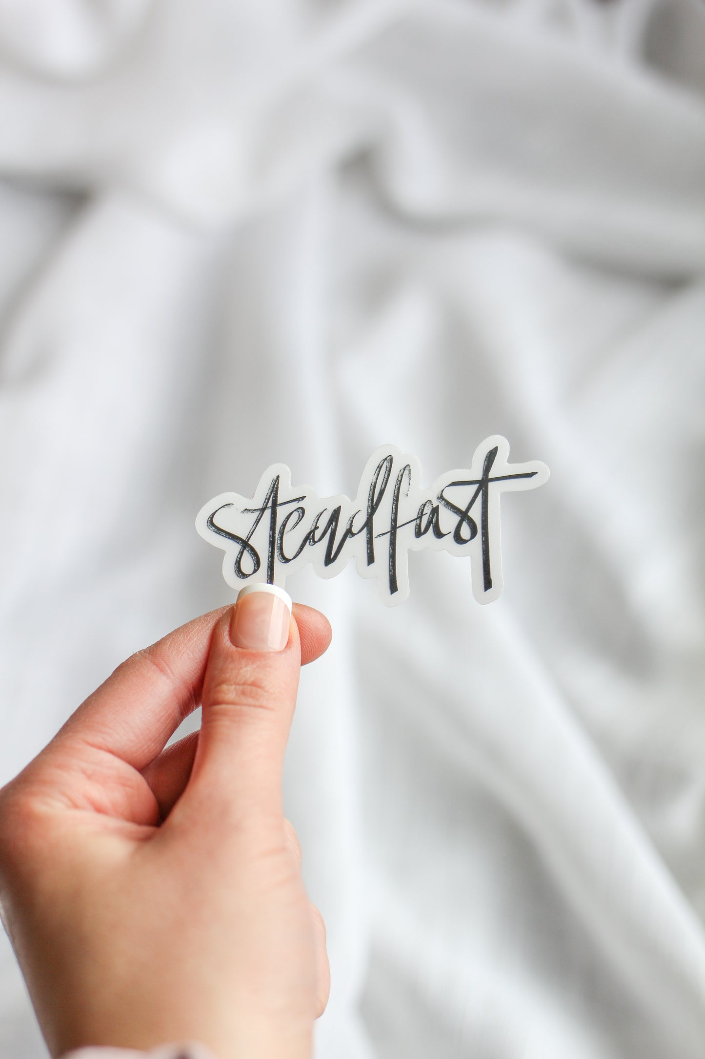 “Steadfast” clear sticker