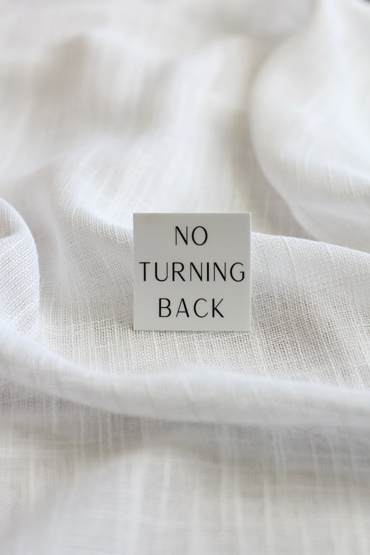 "no turning back" | square sticker