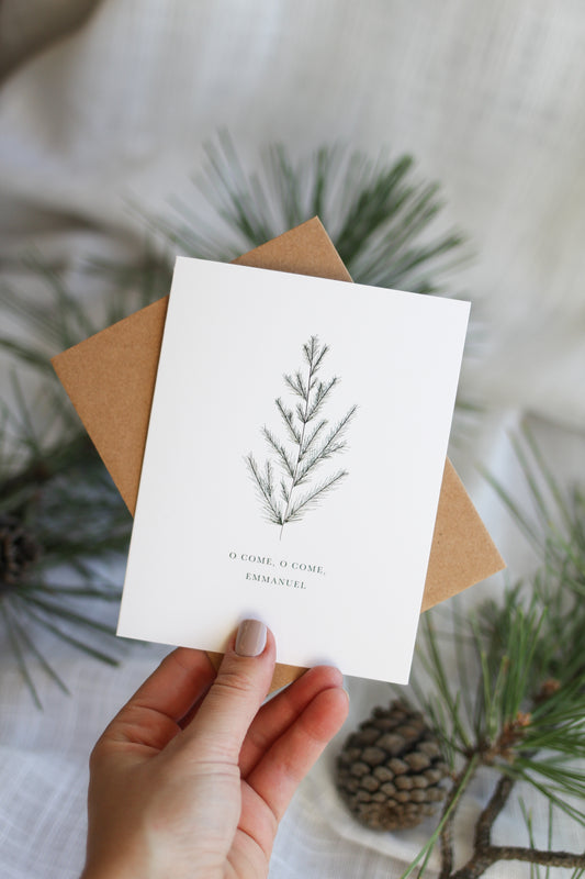 "o come, o come, Emmanuel" | pine Christmas cards