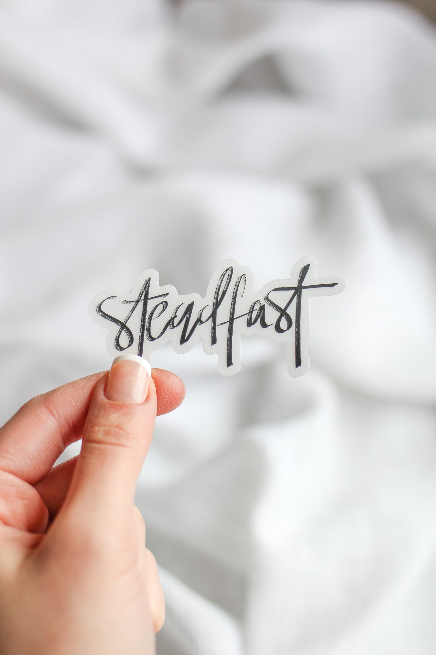 “Steadfast” clear sticker